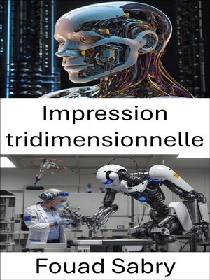 cover image of Impression tridimensionnelle